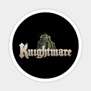 Knightmare Magnet